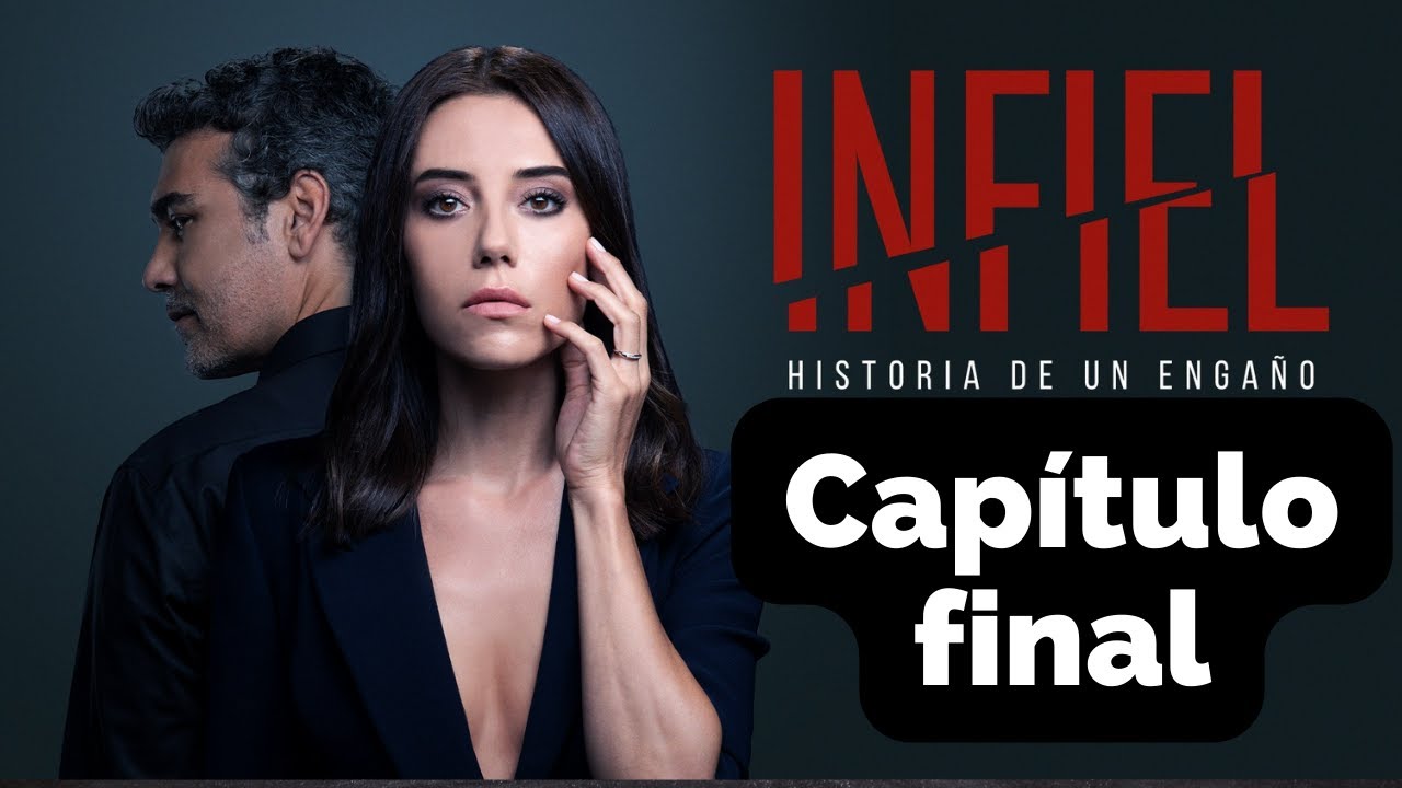 INFIEL CAPÍTULO FINAL Así fue el último episodio de la TELENOVELA TURCA YouTube INFIEL CAPÍTULO FINAL Así fue el último episodio de la TELENOVELA TURCA YouTube