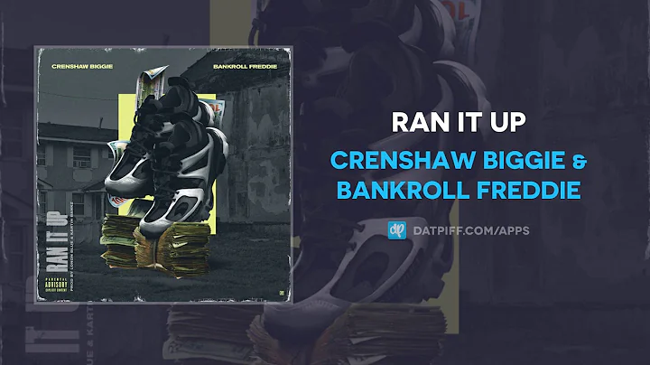 Crenshaw Biggie - Ran It Up ft. Bankroll Freddie (...