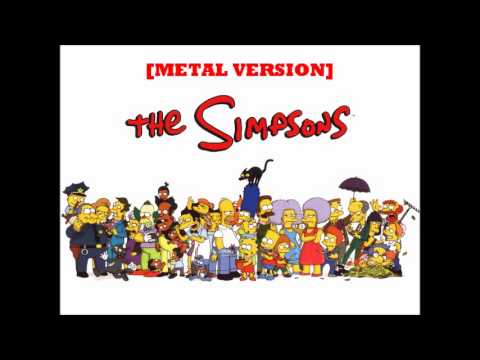 THE SIMPSONS THEME [METAL VERSION]