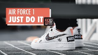 Styling the Nike Air Force 1 'Just Do 