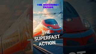 Superfast vs. Normal Trains: Which is cooler? Speed blur, sleek design, rail travel.