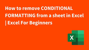 How to remove CONDITIONAL FORMATTING from a sheet in Excel