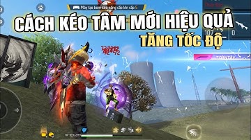Cách Kéo Tâm Mới Tăng Tốc Độ Kéo Cực Nhanh, Cực Chuẩn | Free Fire