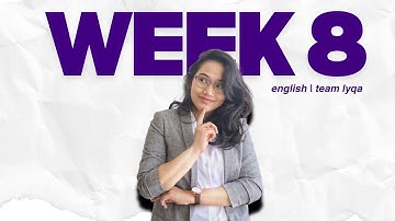 CSE 2025 (Verbal Reasoning) - Week 8 Compilation | Team Lyqa Study Outline