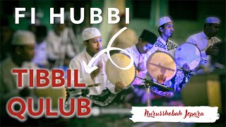 Cak AMILIN || FI HUBBI + THIBBIL QULUB || NURUSSHOBAH JEPARA