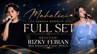 Download lagu MAHALINI FULL SET (Live Semesta Berpesta 2026) | Ada Kejutan Duet Rizky Febian 'Bermuara'!