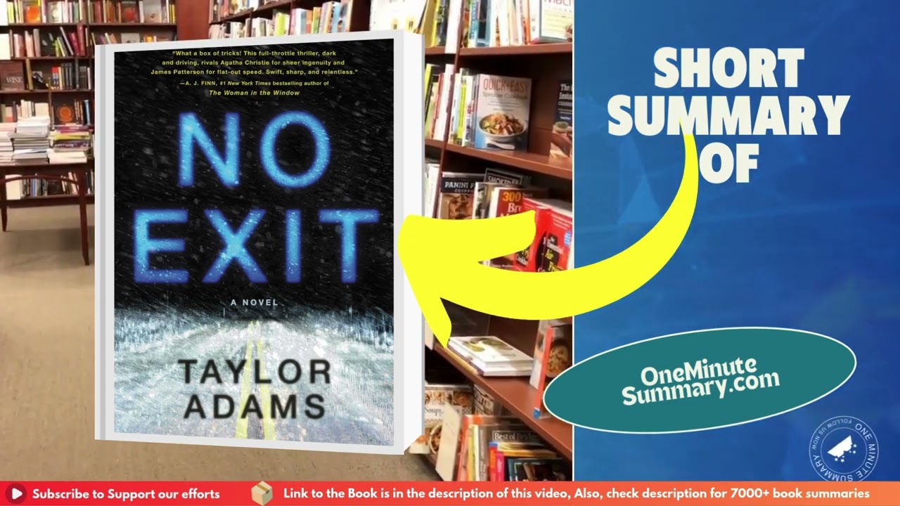 Summary of No Exit, by Taylor Adams | Book Summaries | One Minute Summary