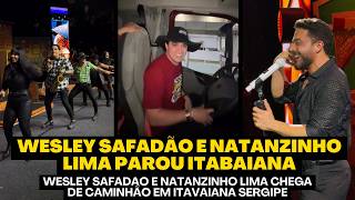 WESLEY SAFADÃO E NATANZINHO LIMA PAROU ITABAIANA SERGIPE NA FESTA DOS CAMINHONEIROS - CONFIRA
