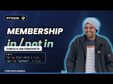 #13  Python Membership Operators Explained | in & not in for Beginners