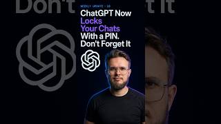 ChatGPT Now Locks Your Chats With a PIN. Don't Forget It