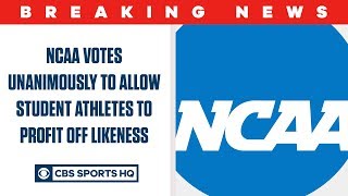 NCAA votes unanimously to allow student-athletes to PROFIT off likeness | CBS Sports HQ