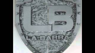La Barra - Me Muero Por Dentro
