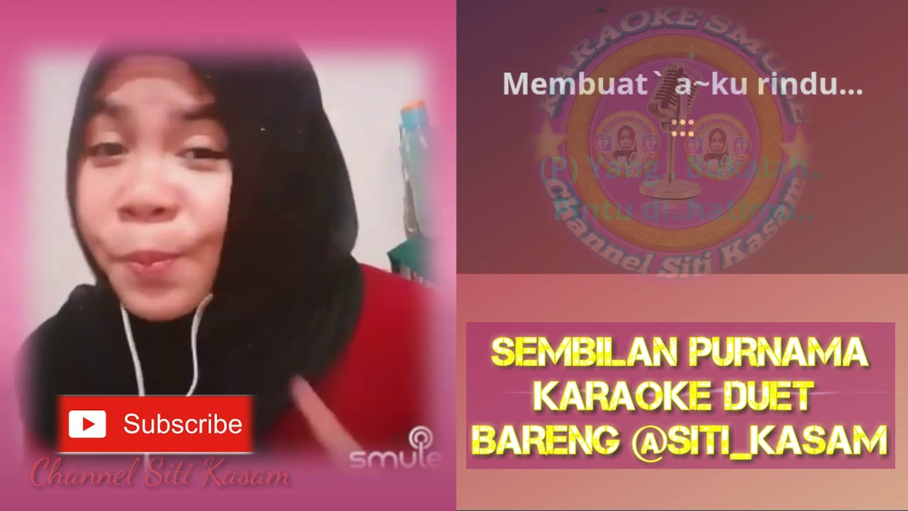 Sembilan Purnama (Original)Karaoke smule duet tanpa vocal cowok