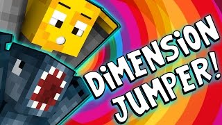 Minecraft - DIMENSION JUMPER! W/AshDubh - Part [2]