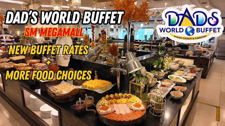 [4K] DAD'S WORLD BUFFET SM MEGAMALL FOOD TOUR  | New Buffet Rates & Expanded Food Selections!