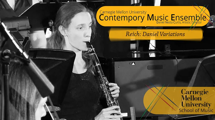 Carnegie Mellon Contemporary Ensemble- Steve Reich...