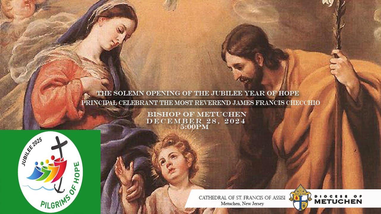 THE SOLEMN OPENING OF THE JUBILEE YEAR OF HOPE /12.28.2024/05:00PM ...