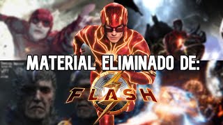 El Material Eliminado de The Flash by Spider Alex 42,305 views 7 months ago 12 minutes, 1 second