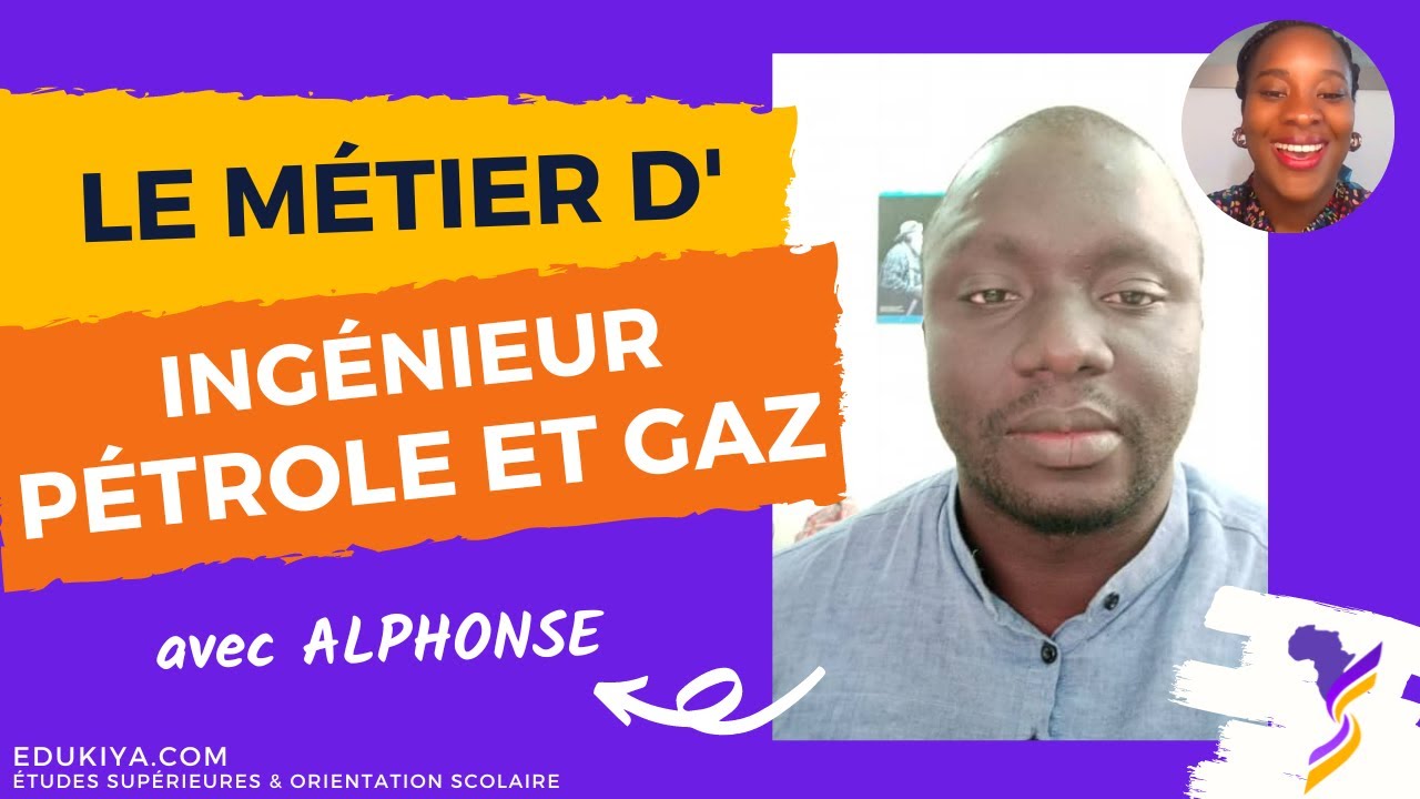 Le métier d’Ingénieur Pétrole et gaz avec Alphonse | Découvrez le Métier d'Ingénieur En Afrique !
