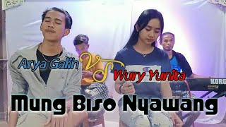 ARYA GALIH Feat Wury Yunita - Mung Biso Nyawang