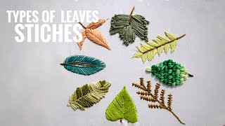 Types of Leaf Stitches : Leaf Stitch Techniques | Embroidery patterns #embroidery #leafembroidery