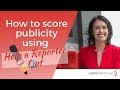 How to score publicity using Help a Reporter Out (HARO)