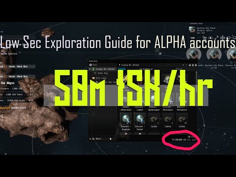 50+ million ISK per hour. Low Sec Exploration Guide for New/ALPHA Players. Eve Online. 2020