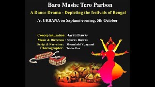 Baro mashe tero parbon - a musical journey portraying the festivals of
bengal at urbana durgotsav on shaptami evening , 5th oct 2019.
conceptualization : jay...