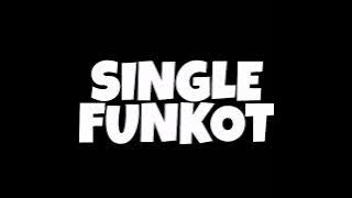 Lethal | SINGLE FUNKOT