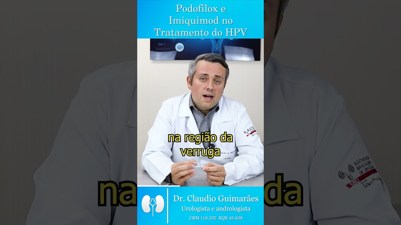 Podofilox e Imiquimod no Tratamento do HPV | Dr. Claudio Guimarães