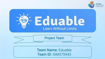 Eduable: Learn without Limits | SIM Buildathon 2025