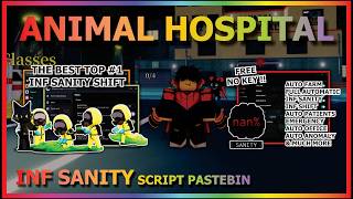 ANIMAL HOSPITAL Script Pastebin 2026 AUTO FARM, INF SANITY, PATIENT, EMERGENCY, ANOMALY (NO KEY) 🧪 screenshot 4