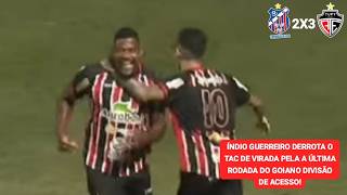 Trindade 2X3 Tupy de Jussara - Campeonato Goiano Divisão de Acesso 2026 | 18° Rodada.