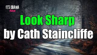 Look Sharp By Cath Staincliffe  Drama Time With Bbc