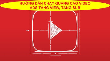 Bài 24  Hướng dẫn chạy quảng cáo video ads tăng view, tăng sub | Học bán hàng Youtube | Union Club