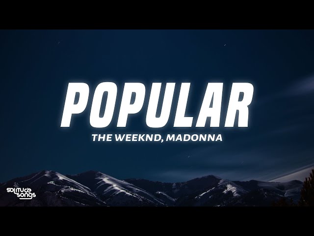 The Weeknd, Playboi Carti u0026 Madonna - Popular (Lyrics) class=