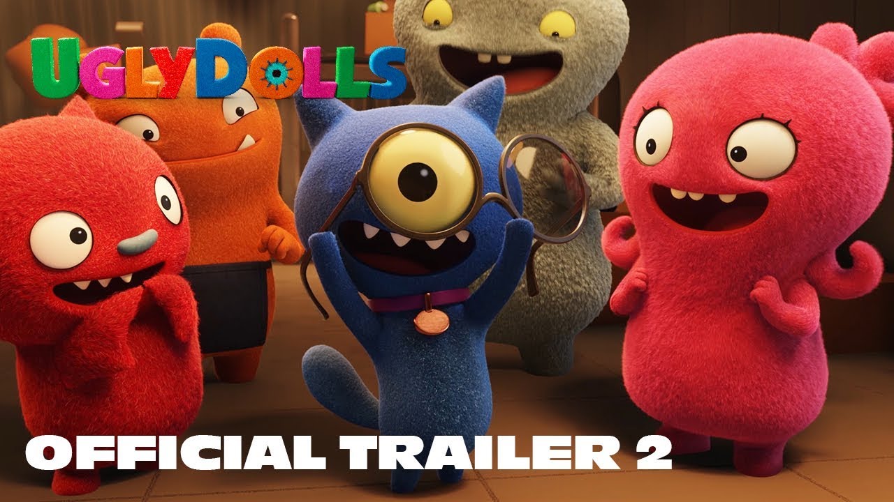 UglyDolls | Official Trailer 2 | Own It Now on Digital HD, Blu-Ray & DVD -  YouTube