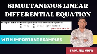 SIMULTANEOUS LINEAR DIFFERENTIAL EQUATION | IMPORTANT EXAMPLE WITH SOLUTION | ODE | B.TECH | B.SC