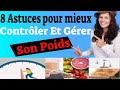 Comment Contrôler  Son Poids efficament?👉 8 astuces pour mieux gérer et stabiliser son poids