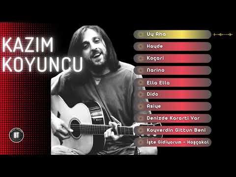 KAZIM KOYUNCU - En Sevilen Şarkıları