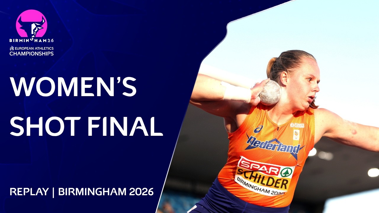 Schilder Shines 🌟 | Women's Shot Put Final Replay | Birmingham 2026 European Athletics Championships