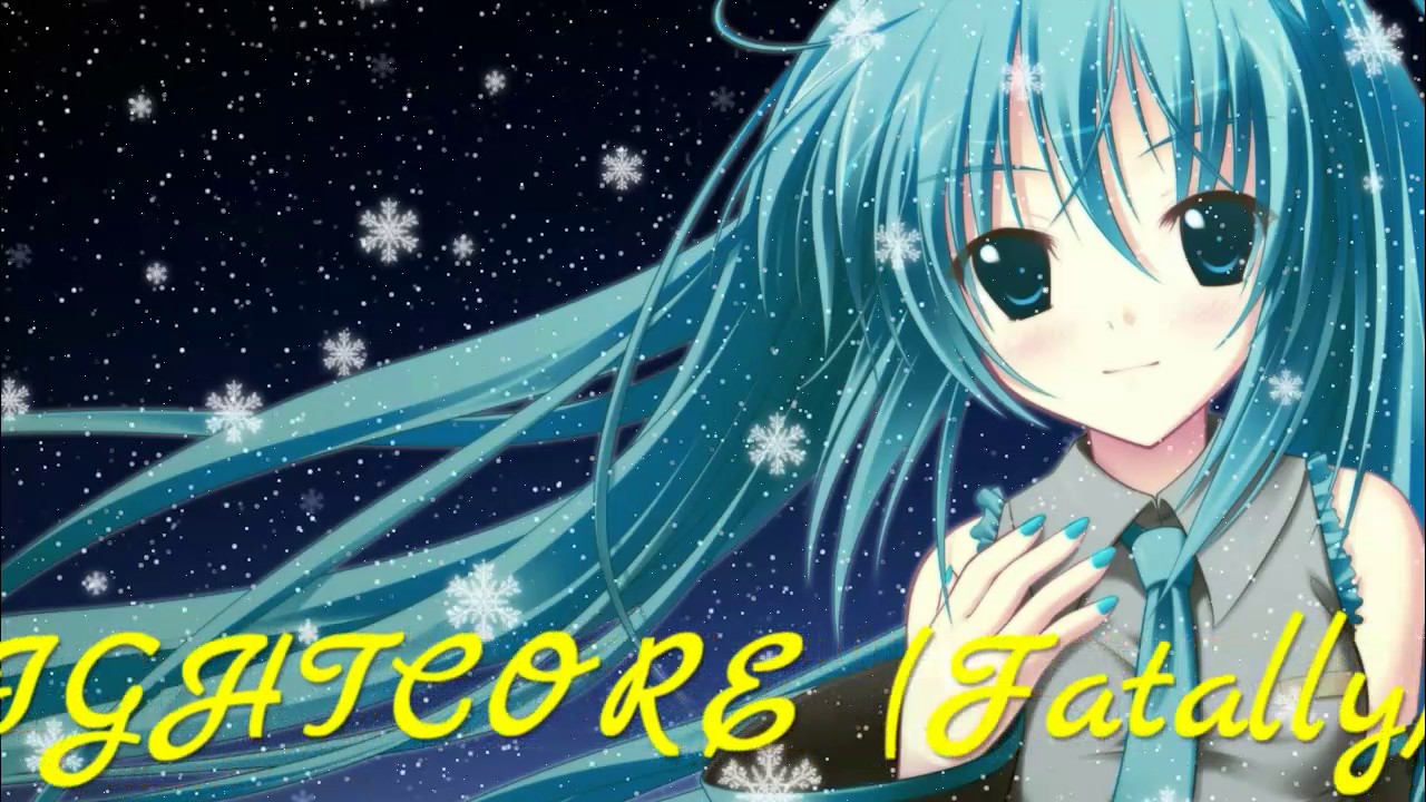 NIGHTCORE - Fatally