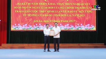 Trao giải Cuộc thi chính luận về bảo vệ nền tảng tư tưởng của Đảng tỉnh Sơn La năm 2023