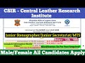 CSIR - Central Leather Research Institute (Jr. Stenographer/Jr. Secretariat/MTS) Job Vacancy 2026