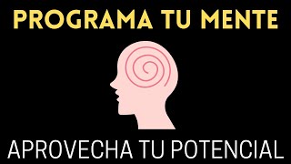 PROGRAMANDO TU MENTE - AUDIOLIBRO GRATIS PARA ESCUCHAR VOZ REAL