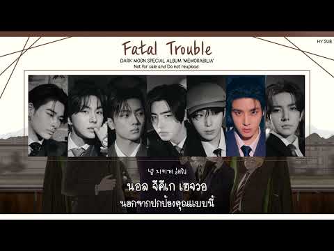 [THAISUB] ENHYPEN (엔하이픈) - Fatal Trouble #HYSUB