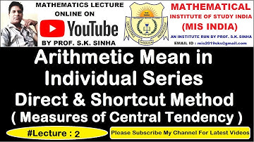 Arithmetic Mean for Individual Series - Direct & Shortcut Method | Measures of Central Tendency