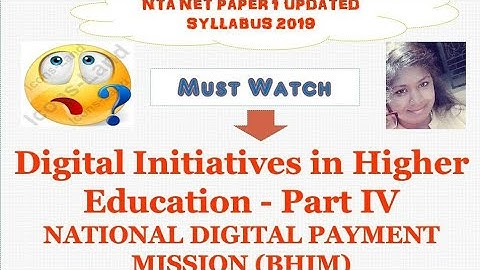 NTA UGC NET Paper 1 Digital Initiatives in Higher Education IV - National Digital Payment Mission