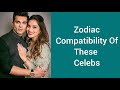 Love compatibility of these celebrity couples love compatibility zodiac astrology astroloa