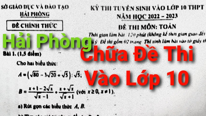 Đề thi vào lớp 10 môn toán hải phòng 2023 năm 2024